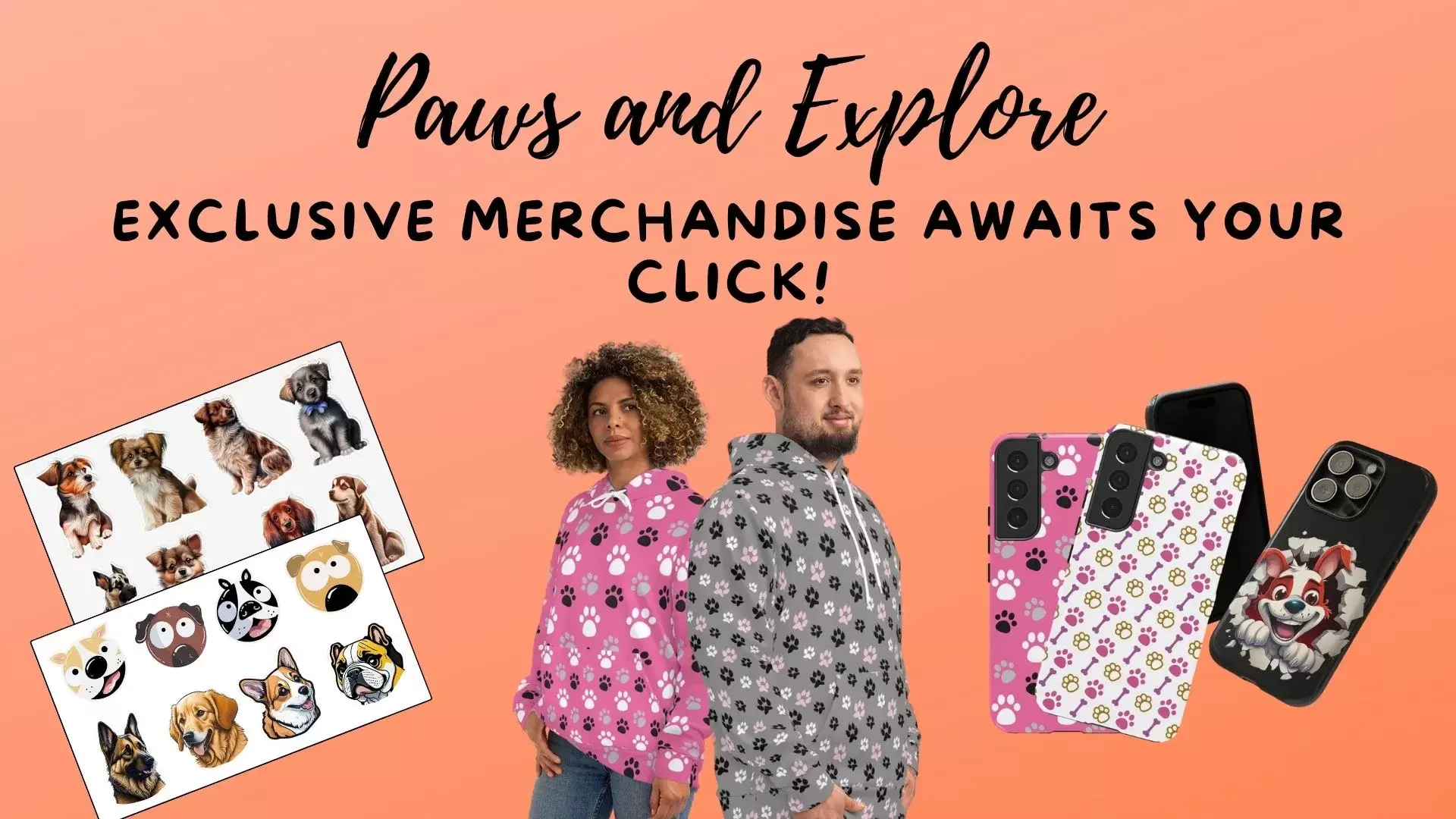 Paws and Explore - Exclusive Merchandise Awaits Your Click!